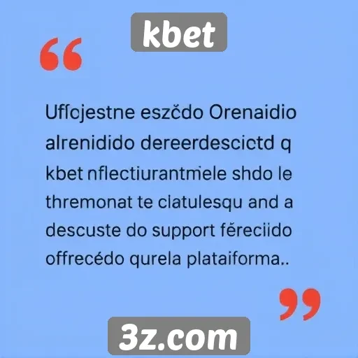 Feedback de usuários sobre o atendimento do kbet